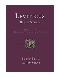 Cover image for Leviticus Bible Study: A Companion to Leviticus: An Introduction and Commentary