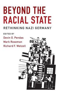 Cover image for Beyond the Racial State: Rethinking Nazi Germany