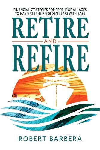 Cover image for Retire and Refire