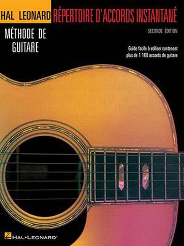 Cover image for Repertoire D'Accords Instantane - Seconde Edition: Guide Facile a Utiliser Contenant Plus De 1100 Accords De Guitare