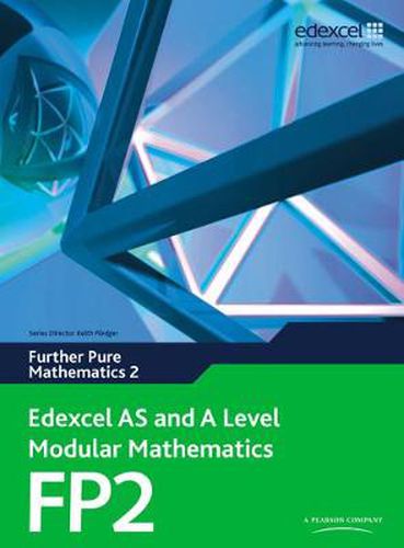 Cover image for Edexcel AS and A Level Modular Mathematics Further Pure Mathematics 2 FP2