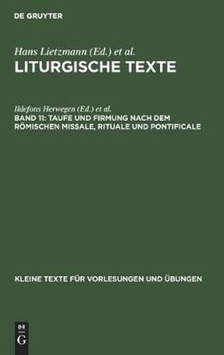 Taufe und Firmung nach dem roemischen Missale, Rituale und Pontificale