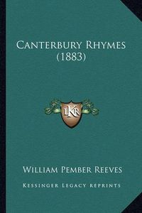 Cover image for Canterbury Rhymes (1883)