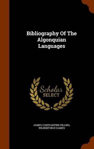 Cover image for Bibliography of the Algonquian Languages