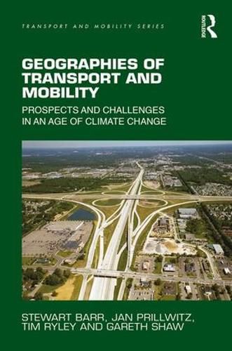 Cover image for Geographies of Transport and Mobility: Prospects and Challenges in an Age of Climate Change