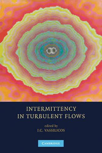 Cover image for Intermittency in Turbulent Flows