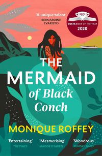 Cover image for The Mermaid of Black Conch: The spellbinding winner of the Costa Book of the Year as read on BBC Radio 4