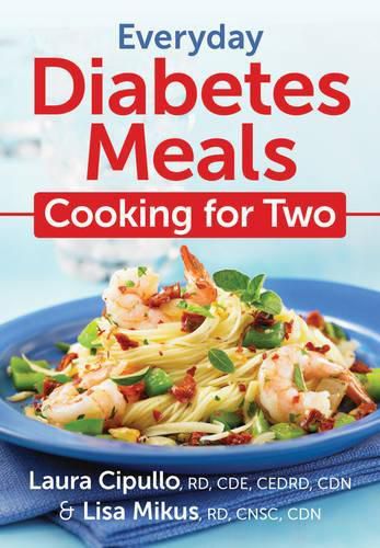 Cover image for Everyday Diabetes Meals: Cooking for One or Two