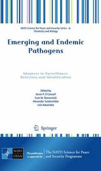 Cover image for Emerging and Endemic Pathogens: Advances in Surveillance, Detection and Identification