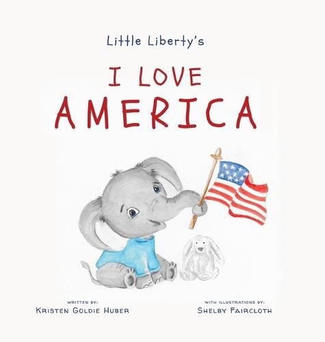 Cover image for Little Liberty's: I Love America