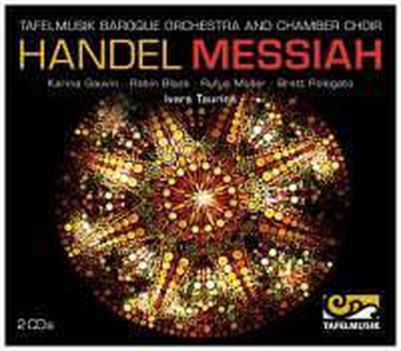 Cover image for Handel Messiah Tafelmusik Baroque Orchestra And Chamber