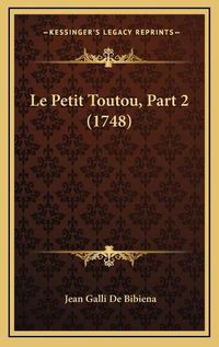 Cover image for Le Petit Toutou, Part 2 (1748)