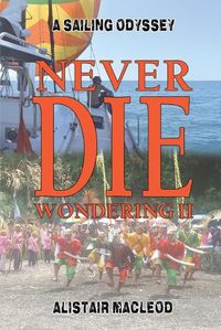 Cover image for Never Die Wondering II