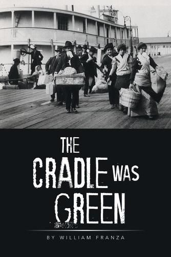 Cover image for The Cradle Was Green