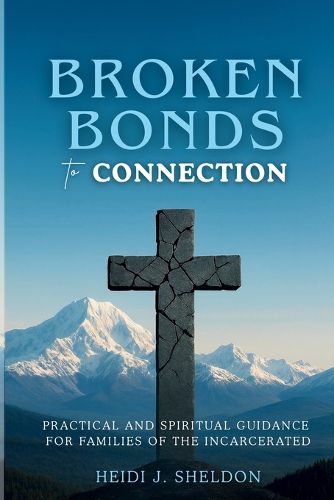 Cover image for Broken Bonds to Connection