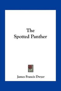 Cover image for The Spotted Panther