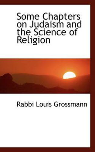 Cover image for Some Chapters on Judaism and the Science of Religion