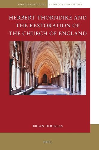 Herbert Thorndike and the Restoration of the Church of England