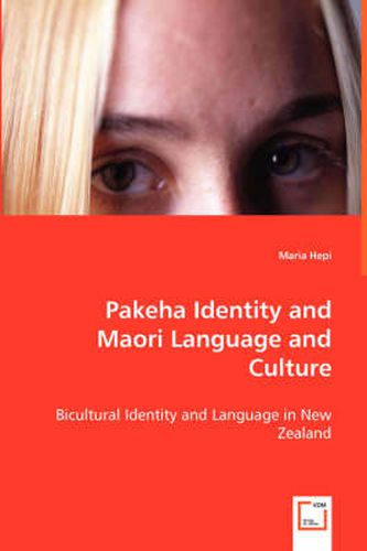 Cover image for Pakeha Identity and Maori Language and Culture