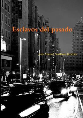Cover image for Esclavos del Pasado