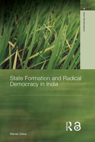Cover image for State Formation and Radical Democracy in India