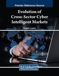 Cover image for Evolution of Cross-Sector Cyber Intelligent Markets