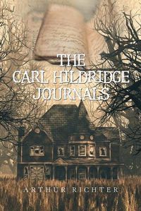 Cover image for The Carl Hildridge Journals