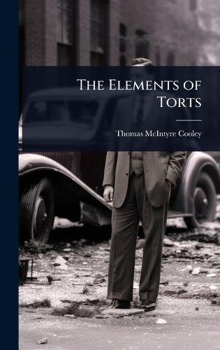 Cover image for The Elements of Torts