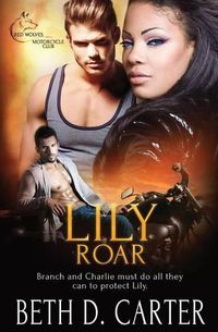 Cover image for Red Wolves Motorcycle Club: Lily Roar