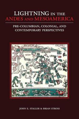 Cover image for Lightning in the Andes and Mesoamerica: Pre-Columbian, Colonial, and Contemporary Perspectives