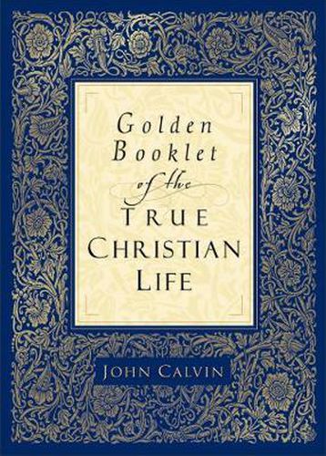 Cover image for Golden Booklet of the True Christian Life