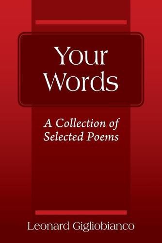 Your Words: A Collection of Selected Poems