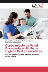Cover image for Conocimiento de Salud Bucodental y Habito de Higiene Oral en escolares