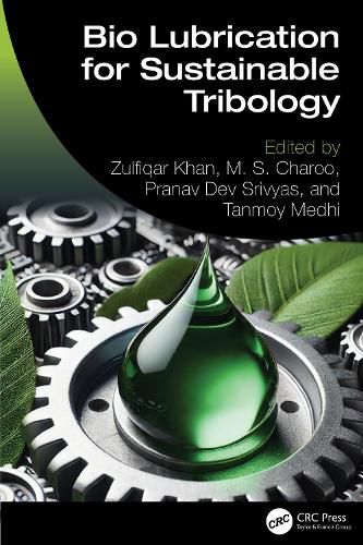 Cover image for Bio Lubrication for Sustainable Tribology