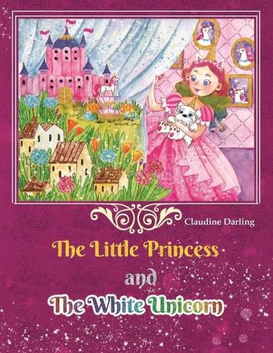 Cover image for The Little Princess and The White Unicorn