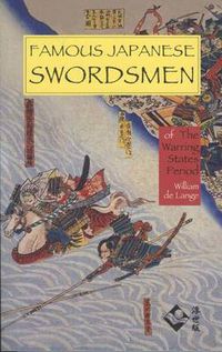 Cover image for Famous Japanese Swordsmen of the Warring States Period