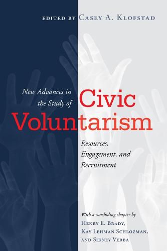 Cover image for New Advances in the Study of Civic Voluntarism: Resources, Engagement, and Recruitment