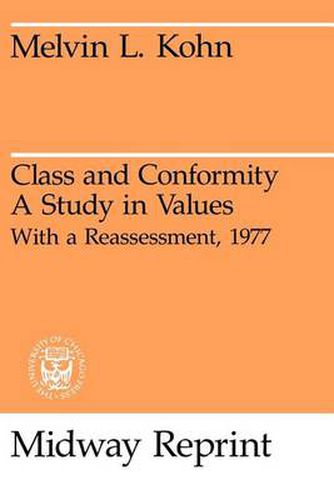 Cover image for Class and Conformity: A Study in Values