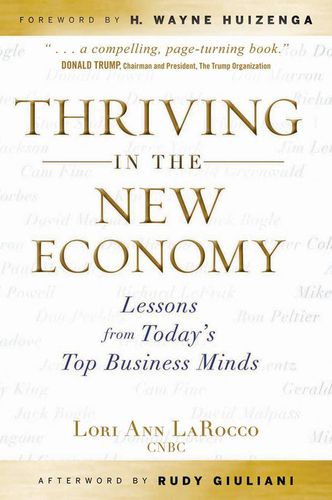 Cover image for Thriving in the New Economy: Lessons from Today's Top Business Minds