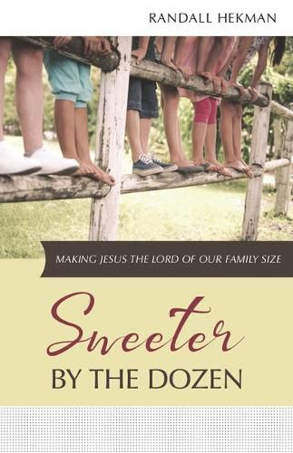 Cover image for Sweeter By the Dozen