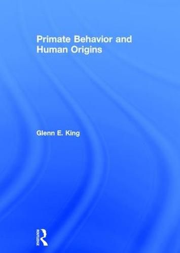 Cover image for Primate Behavior and Human Origins