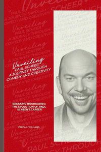 Cover image for Unveiling Paul Scheer