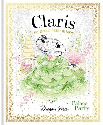 Cover image for Claris: Palace Party: The Chicest Mouse in Paris