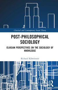 Cover image for Post-Philosophical Sociology