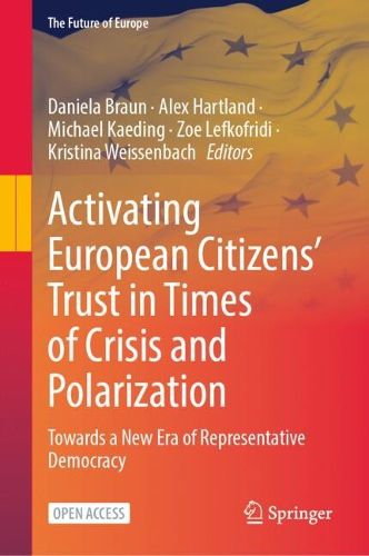 Cover image for Activating European Citizens' Trust in Times of Crisis and Polarization