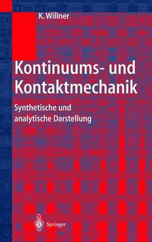 Cover image for Kontinuums- Und Kontaktmechanik: Synthetische Und Analytische Darstellung