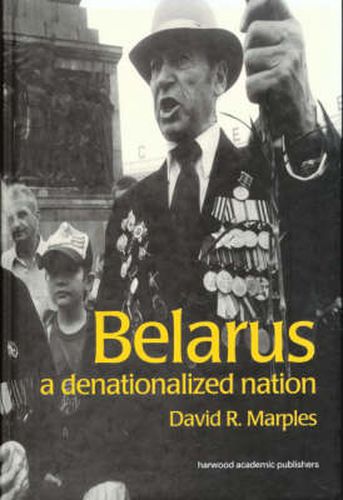 Belarus: A Denationalized Nation