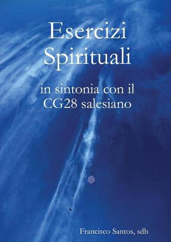 Cover image for Esercizi Spirituali in sintonia con il CG28 salesiano