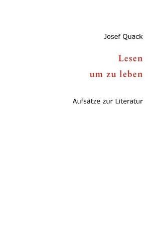 Cover image for Lesen um zu leben: Aufsatze zur Literatur