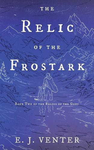 Cover image for The Relic of the Frostark